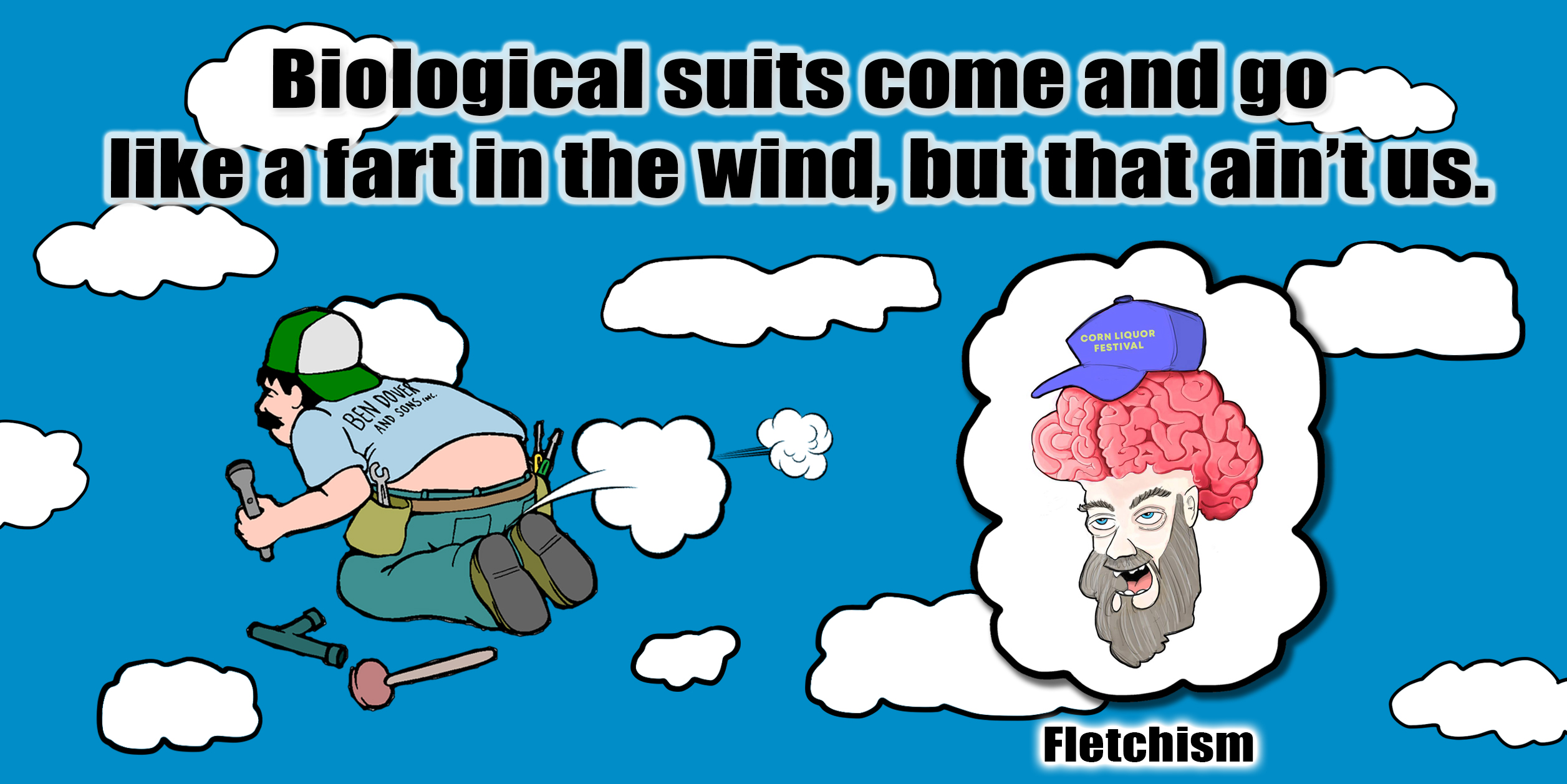 Fletchism - Like a fart in the wind