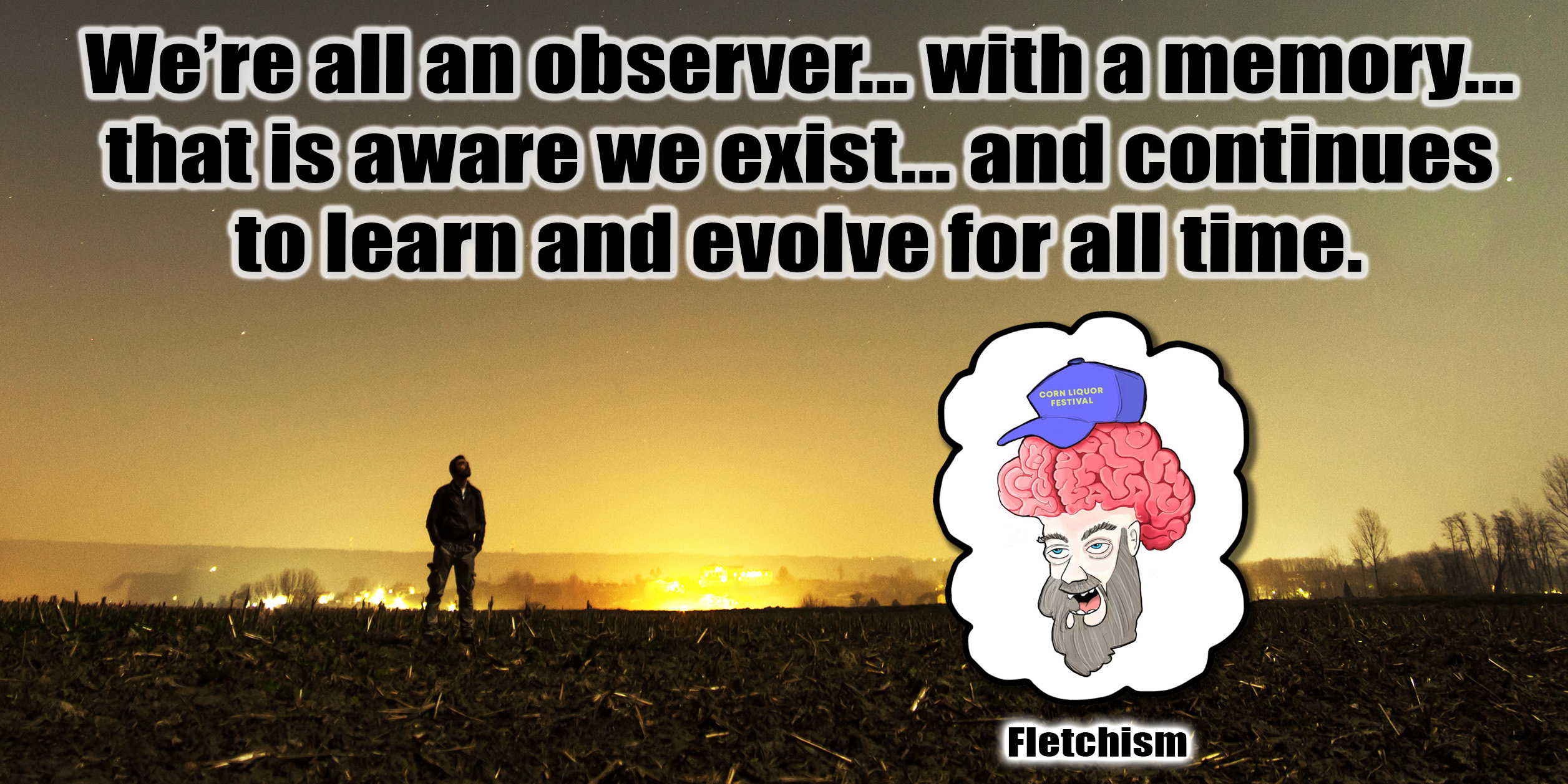 Fletchism - We are all an observer